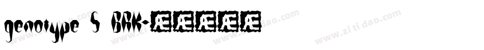 genotype S BRK字体转换